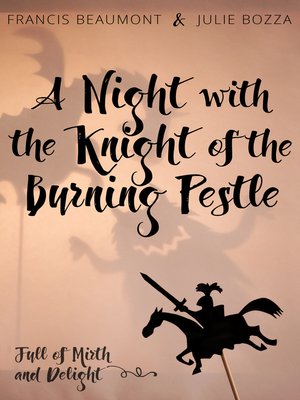 cover image of A Night with the Knight of the Burning Pestle